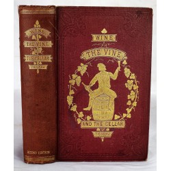 Wine, the Vine, and the Cellar